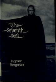Cover of: The seventh seal: a film by Ingmar Bergman