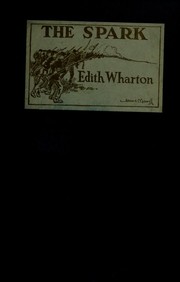 Cover of: The spark by Edith Wharton