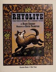 Cover of: Rhyolite : the true story of a ghost town by Diane Siebert