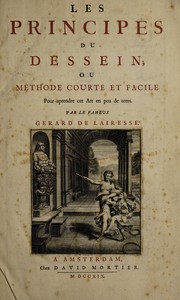 Cover of: Les principes du dessein; ou methode courte et facile pour aprendre cet art en peu de tems