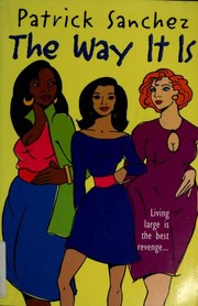 Cover of: The way it is by Patrick Sanchez