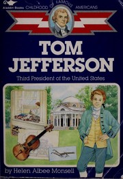 Cover of: Tom Jefferson: third president of the United States