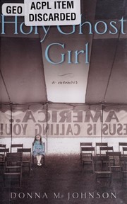 Cover of: Holy Ghost girl: a memoir