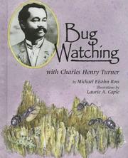 Cover of: Bug watching with Charles Henry Turner