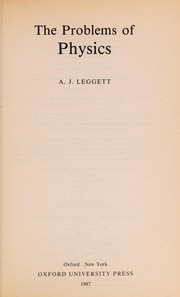 The problems of physics by A. J. Leggett