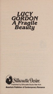 Cover of: A Fragile Beauty by Lucy Gordon