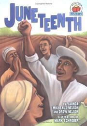 Cover of: Juneteenth by Vaunda Micheaux Nelson