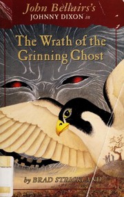 Cover of: The Wrath of the Grinning Ghost: Johnny Dixon #12
