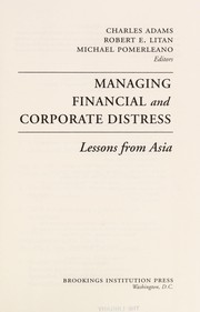 Managing financial and corporate distress by Robert E. Litan, Michael Pomerleano