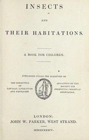 Cover of: Insects and their habitations: a book for children
