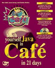 Cover of: Teach yourself Java in Café in 21 days by Daniel I. Joshi