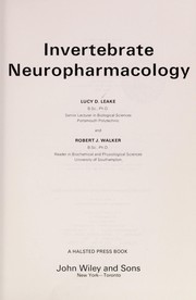 Invertebrate neuropharmacology by Lucy D. Leake