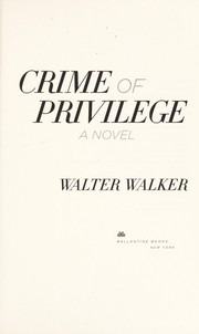 Cover of: Crime of privilege: a novel