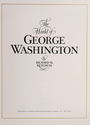 Cover of: The world of George Washington