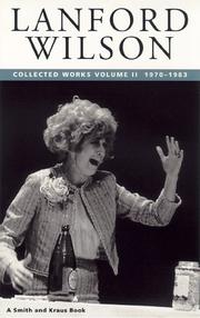 Cover of: Lanford Wilson: Collected Works, Vol. 2: 1970-1983 (Contemporary American Playwrights)
