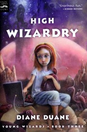 Cover of: High Wizardry (digest): The Third Book in the Young Wizards Series