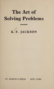 Cover of: The art of solving problems