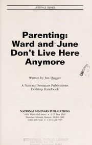 Cover of: Parenting: Ward and June don't live here anymore