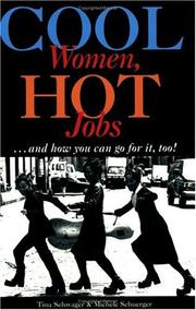 Cover of: Cool women, hot jobs ... and how you can go for it, too!
