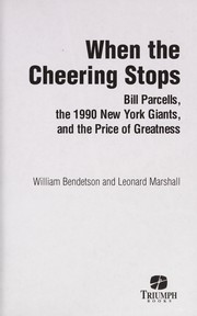 When the cheering stops by William Bendetson