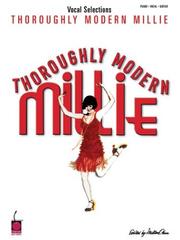 Cover of: Thoroughly Modern Millie: Vocal Selections