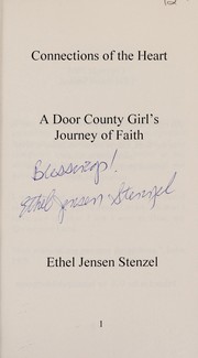 Cover of: Connections of the heart: a Door County girl's journey of faith