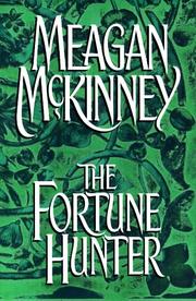 The fortune hunter by Meagan McKinney