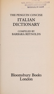 Cover of: The Penguin Concise Italian Dictionary by compiled by Barbara Reynolds.