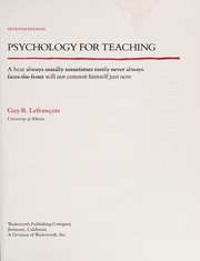 Cover of: Psychology for teaching: a bear always, usually, sometimes, rarely, never, always faces the front--will not commit himself just now