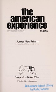The American experience by James Neal Primm