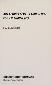 Cover of: Automotive tune-ups for beginners by I. G. Edmonds