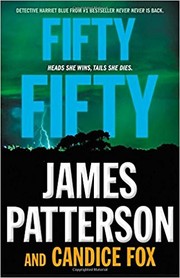 Fifty Fifty by James Patterson, Candice Fox