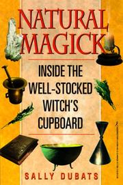 Cover of: Natural Magick: Inside the Well-Stocked Witch's Cupboard