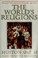Cover of: The World's Religions