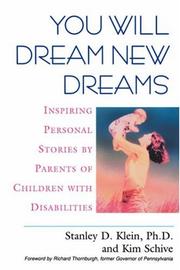 Cover of: You will dream new dreams by Stanley D. Klein and Kim Schive, editors ; [foreword by Richard Thornburgh].