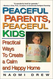Cover of: Peaceful parents, peaceful kids