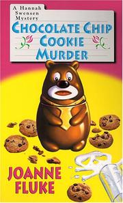 Cover of: Chocolate Chip Cookie Murder: A Hannah Swensen Mystery