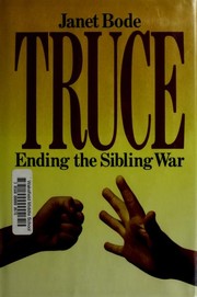 Cover of: Truce: ending the sibling war