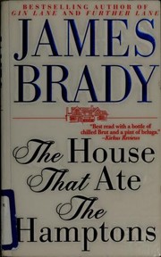 Cover of: The House That Ate the Hamptons: A Novel of Lily Pond Lane (Beecher Stowe and Lady Alex Dunraven Novels)
