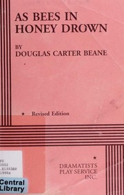 Cover of: As bees in honey drown by Douglas Carter Beane