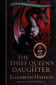 Cover of: The Thief Queen's Daughter: The Lost Journals of Ven Polypheme #2