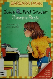 Cover of: Junie B., first grader: cheater pants