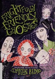 Frightfully friendly ghosties by Daren King
