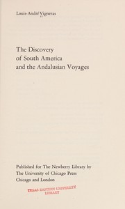 Cover of: The discovery of South America and the Andalusian voyages