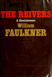 Cover of: The reivers: a reminiscence