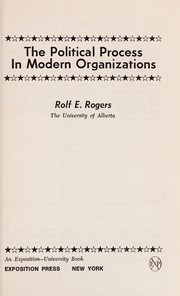Cover of: The political process in modern organizations