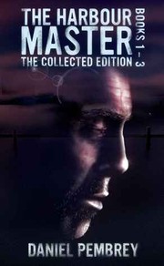 Cover of: The Harbour Master: The Collected Edition (Books I-III)