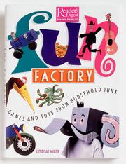 Cover of: Fun Factory: Games and Toys from Household Junk