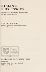 Cover of: Stalin's successors: leadership, stability and change in the Soviet Union