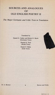 Cover of: Sources and analogues of old English poetry II: the major Germanic and Celtic texts in translation